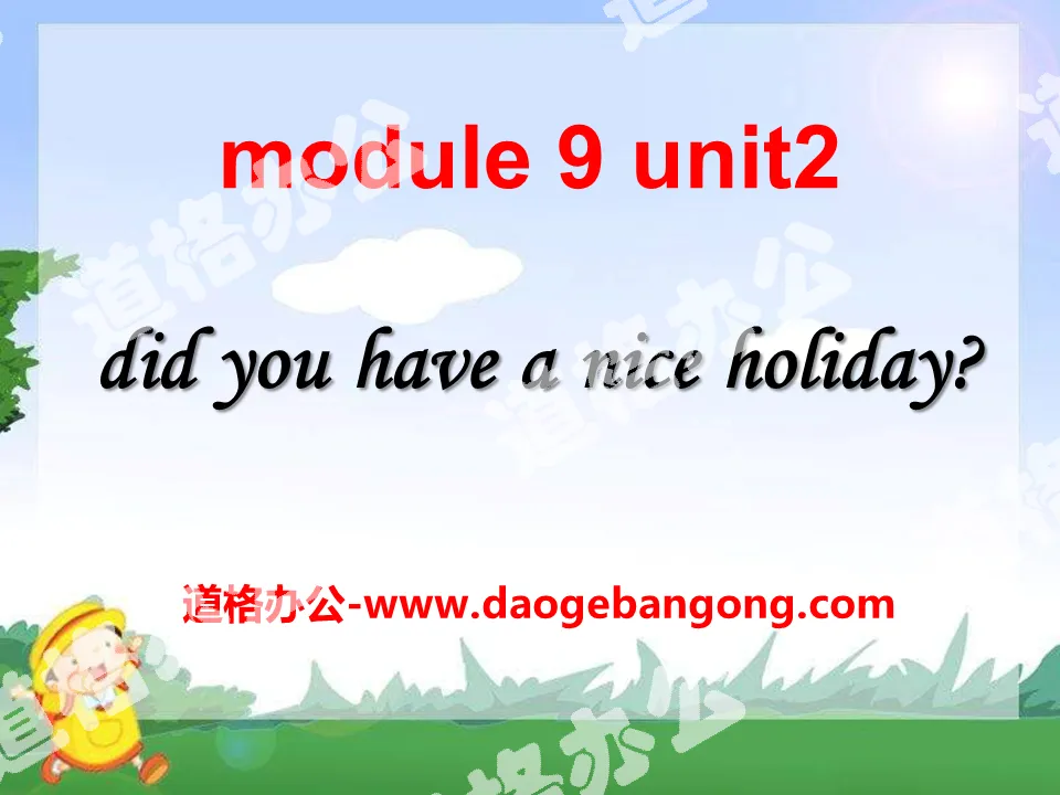 "Did you have a nice holiday?" PPT courseware 2