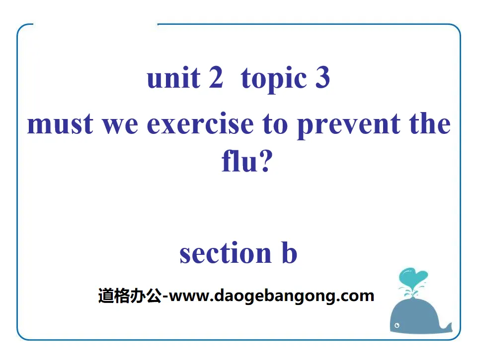 « Faut-il faire de l'exercice pour prévenir la grippe ? » Section B PPT