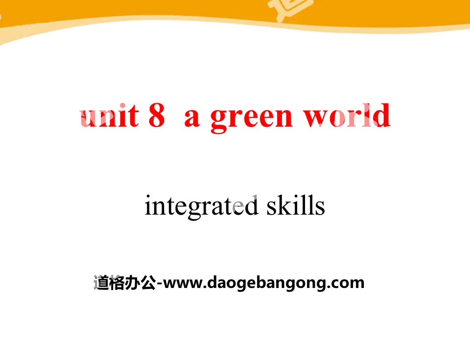 《A green World》Integrated skillsPPT
