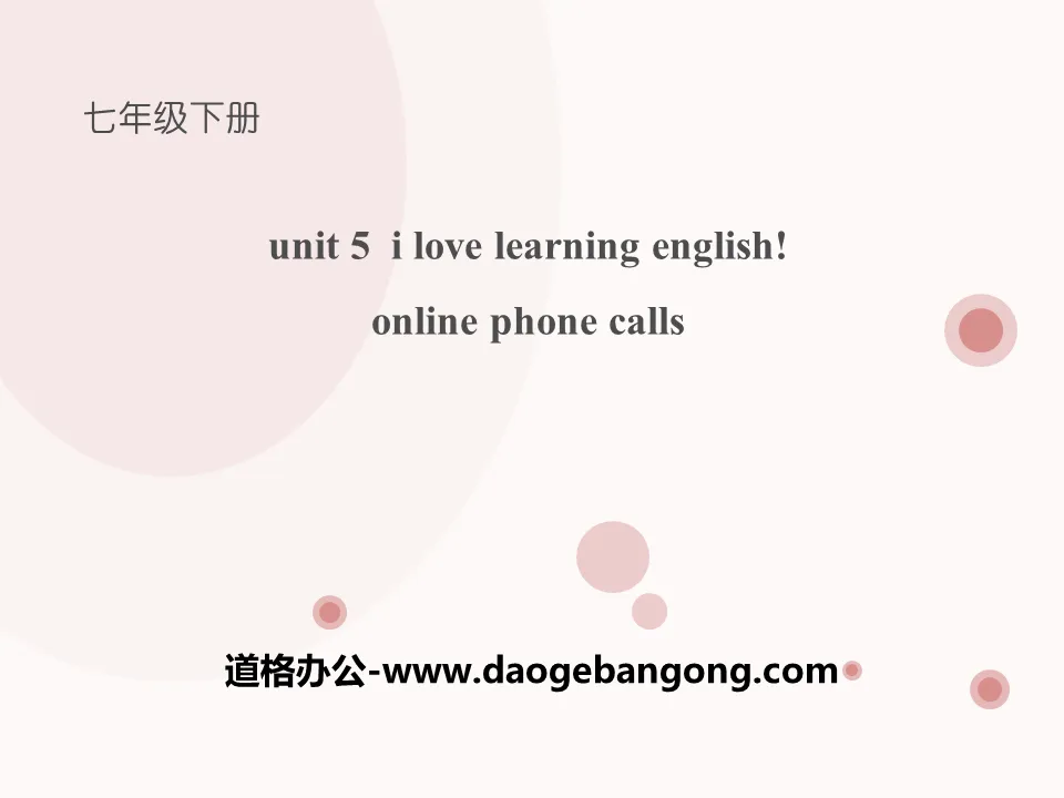 "Online Phone Calls" I Love Learning English PPT teaching courseware