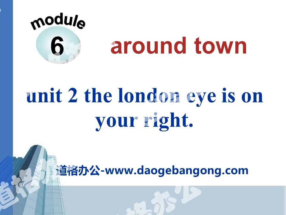 "The London Eye is on your right" around town PPT courseware
