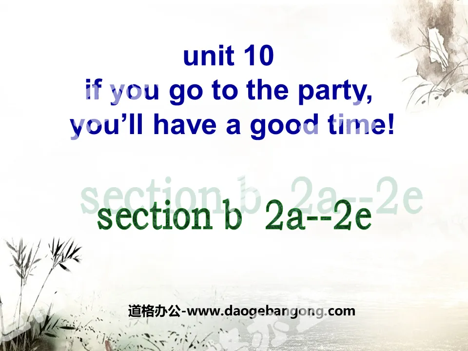 《If you go to the party you'll have a great time!》PPT课件16
