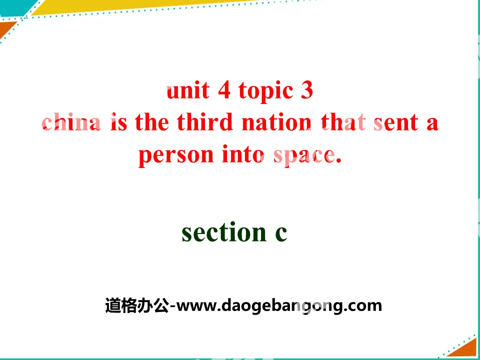 "China is the third nation that sent a person into space" SectionC PPT