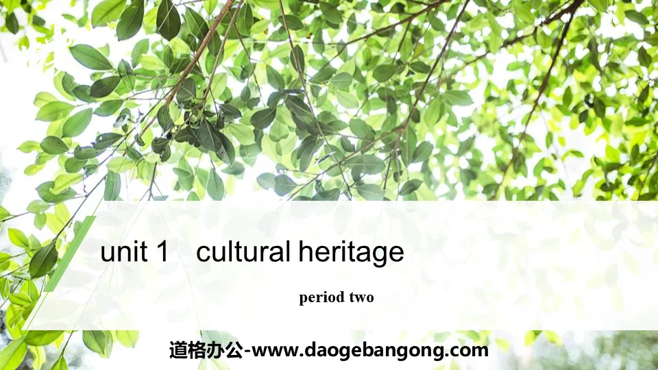 《Cultural Heritage》Period Two PPT