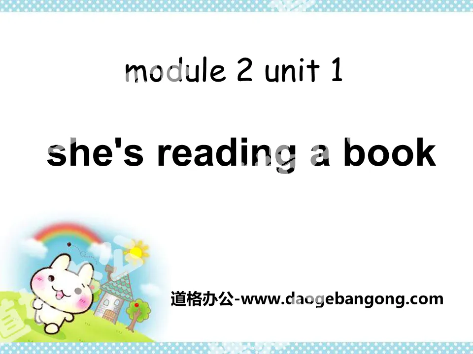 《She's reading a book》PPT课件2
