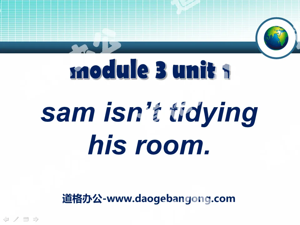 "Sam isn't tidying his room" PPT courseware 2