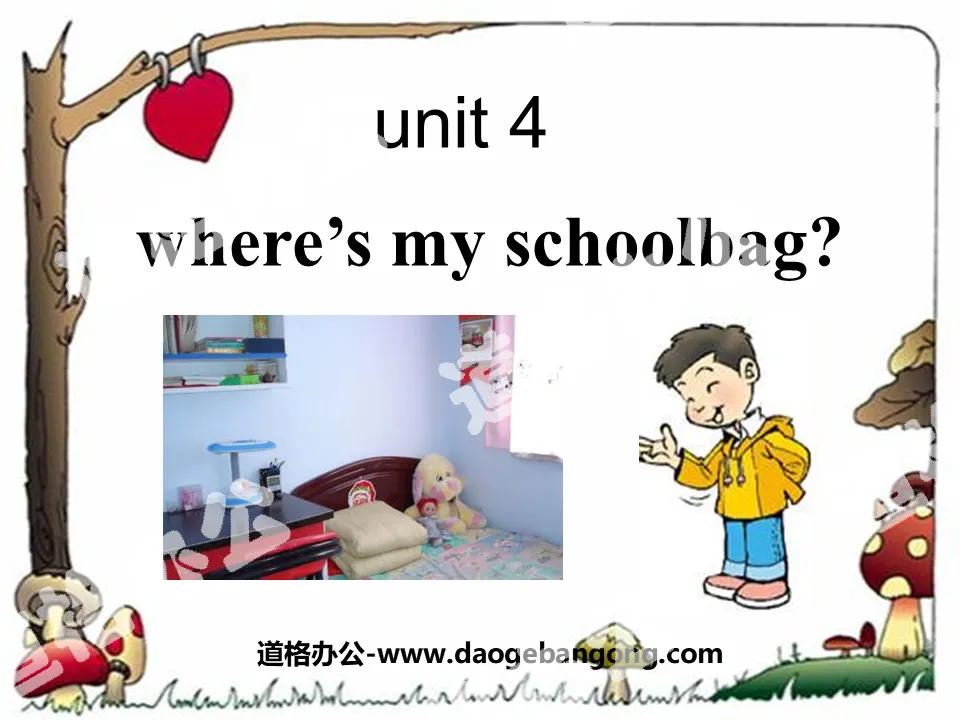 "Where's my schoolbag?" PPT courseware 7