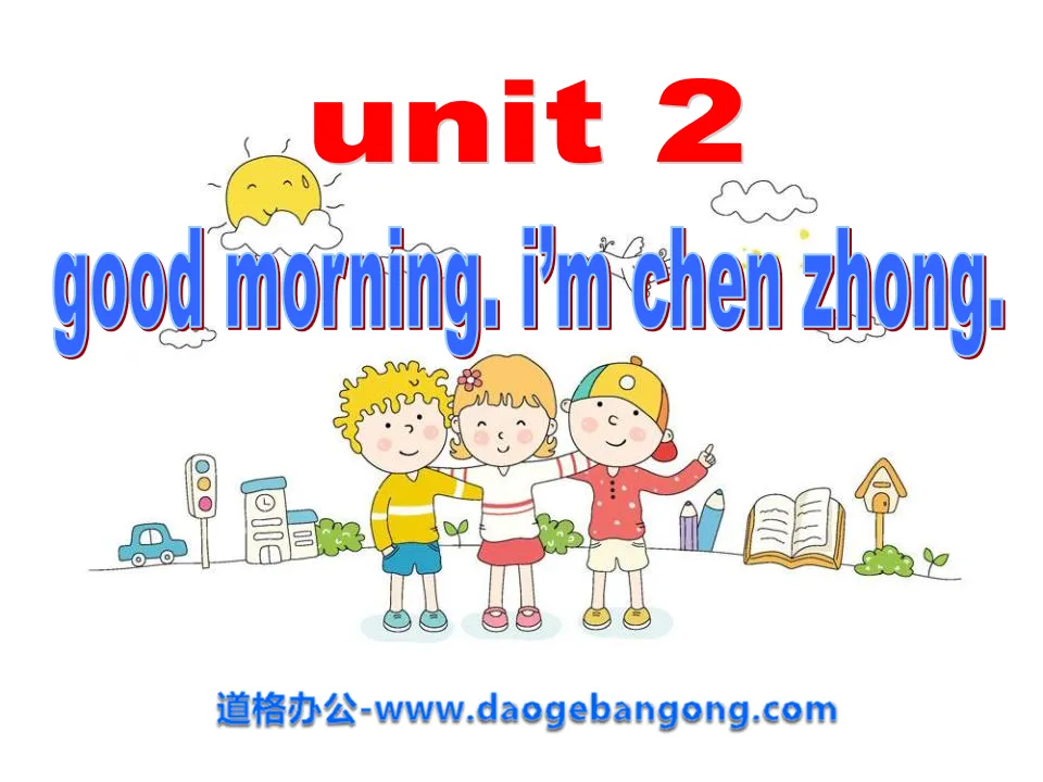 "Good morning.I'm Chen Zhong" PPT courseware 2