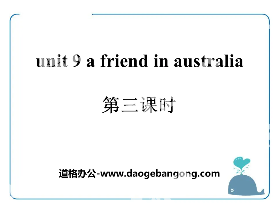 "A friend in Australia" PPT download