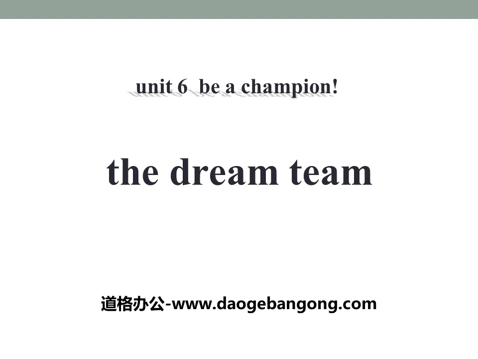 《The Dream Team》Be a Champion! PPT課程下載