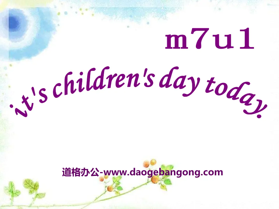 《It's Children's Day today》PPT课件2