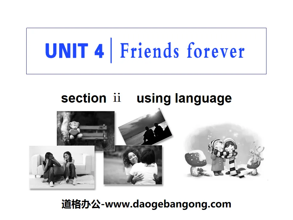 "Friends forever" Section ⅡPPT teaching courseware