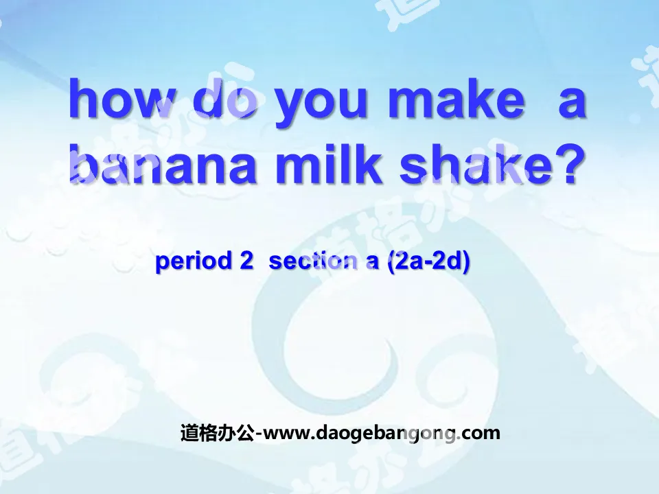 "How do you make a banana milk shake?" PPT courseware 2
