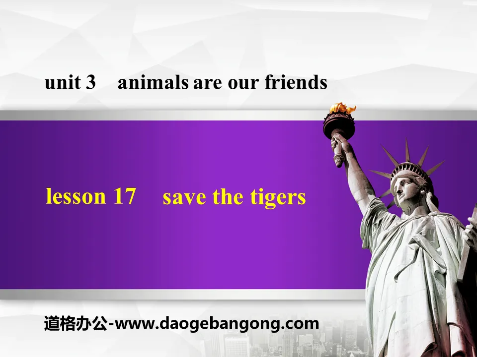 "Save the Tigers" Animals Are Our Friends PPT teaching courseware