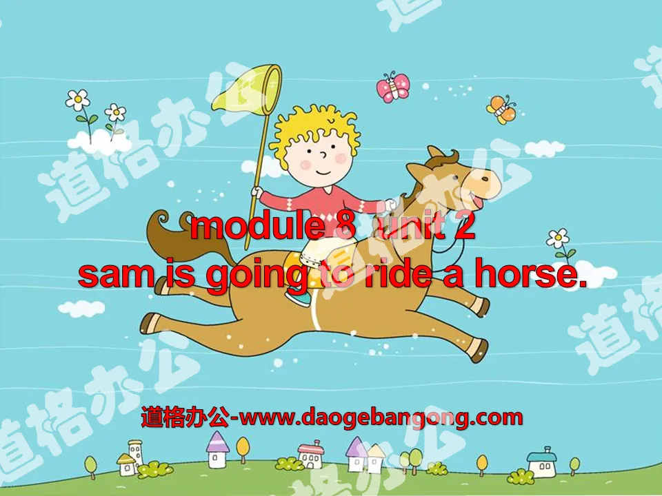 "Sam is going to ride horse" PPT courseware 3