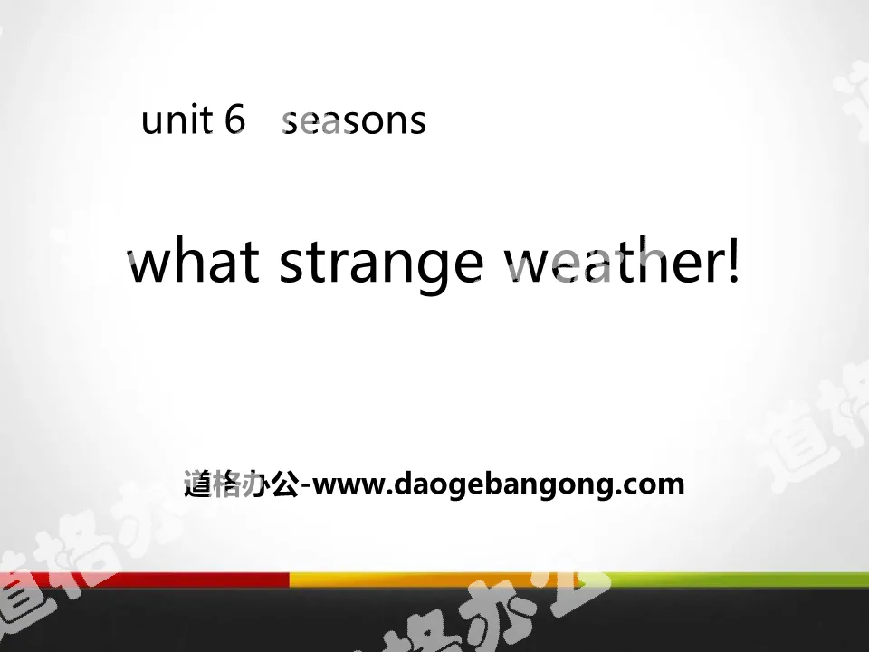 《What Strange Weather!》Seasons PPT下载
