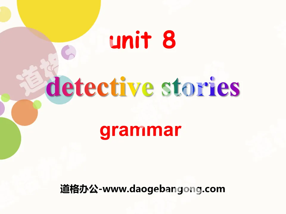 《Detective stories》GrammarPPT
