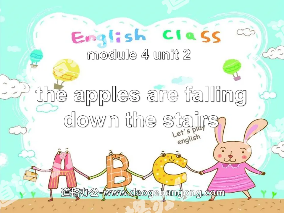 "The apples are falling down the stairs" PPT courseware 2