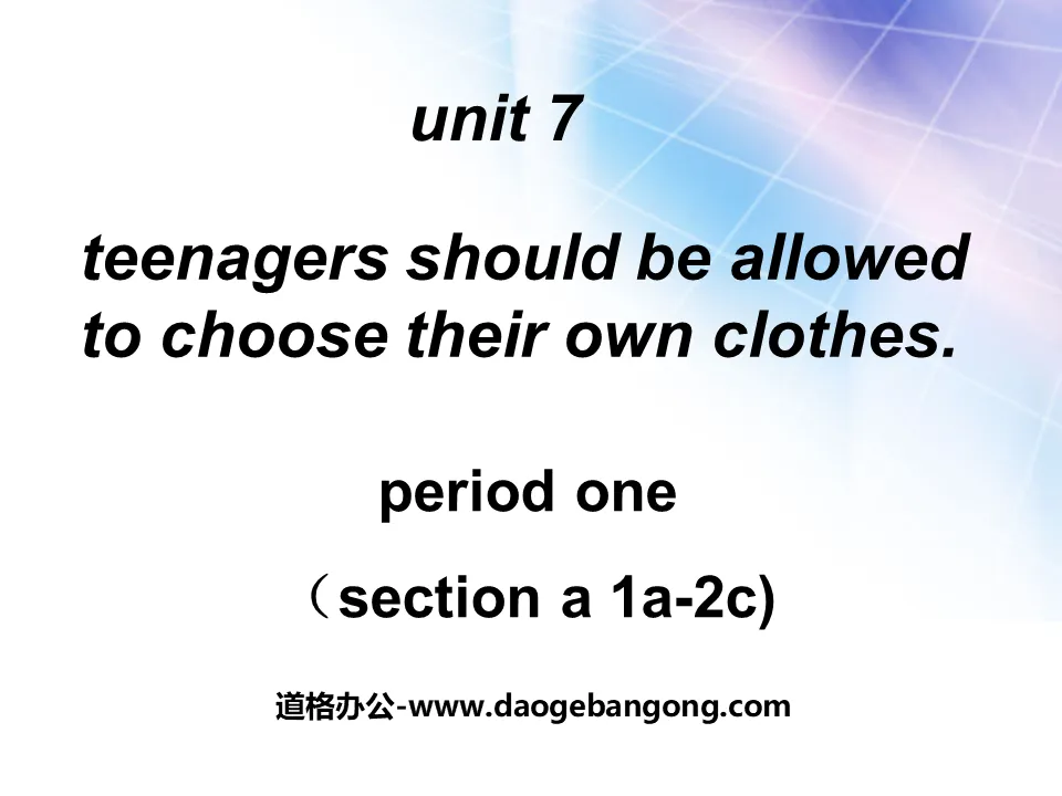 "Teenagers should be allowed to choose their own clothes" PPT courseware 11