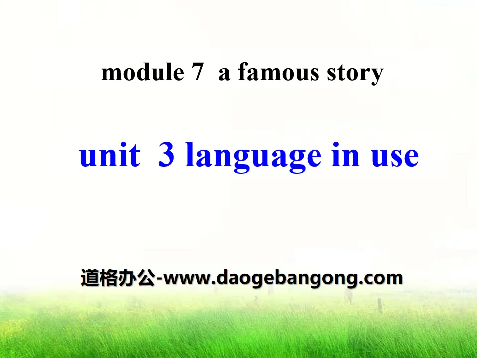 "Language in use" A famous story PPT courseware