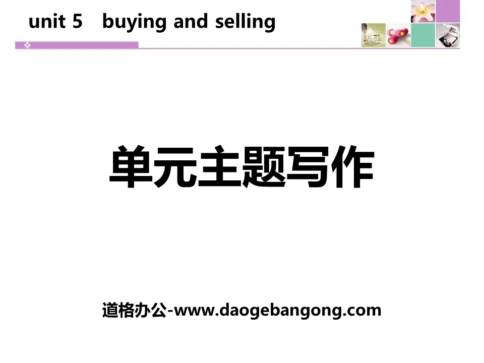 "Unit Topic Writing" Buying and Selling PPT