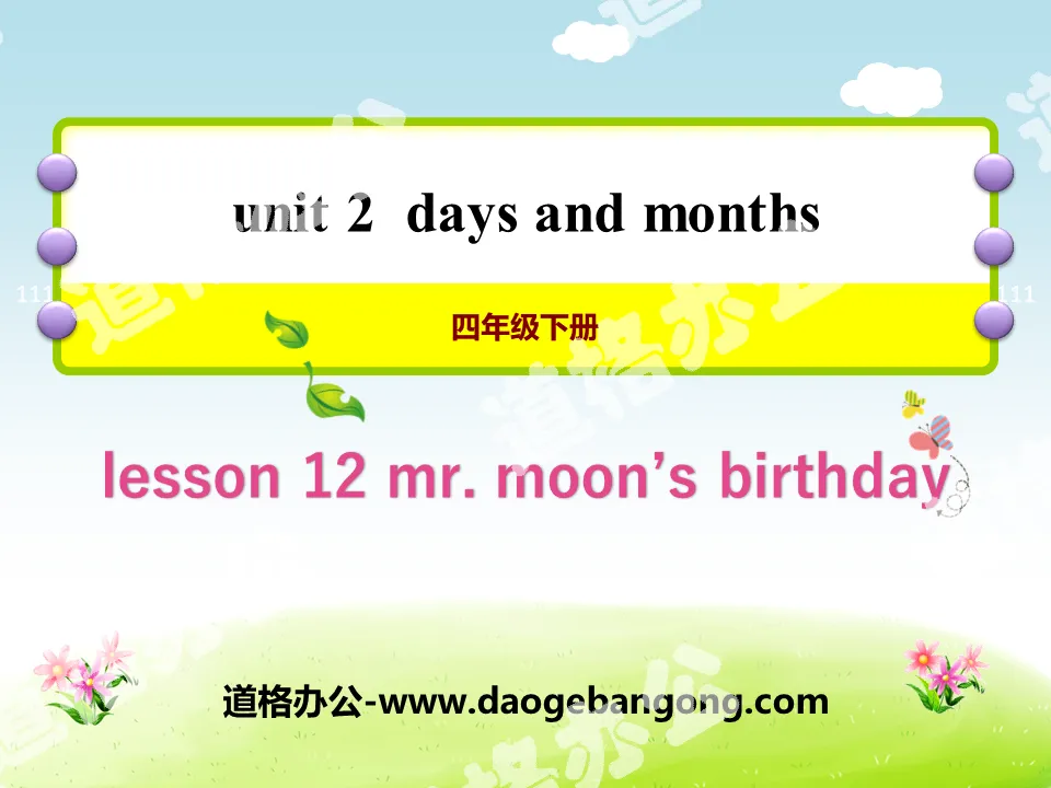《Mr.Moon's Birthday》Days and Months PPT課件