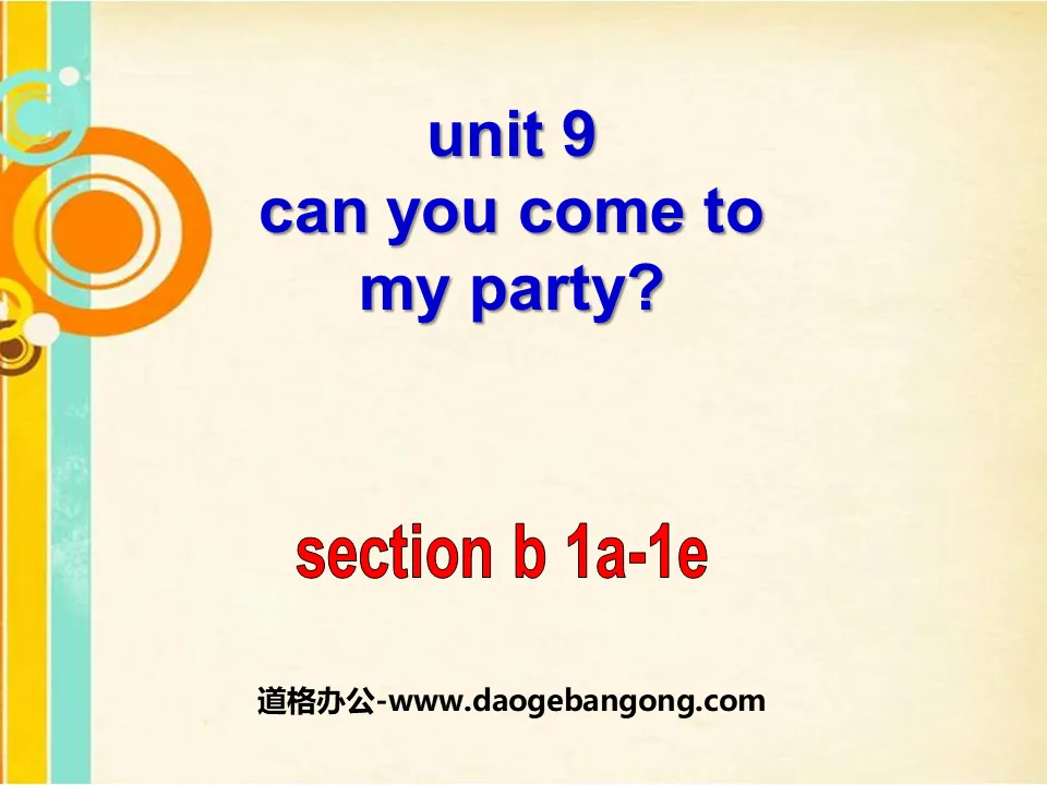 "Can you come to my party?" PPT courseware 9