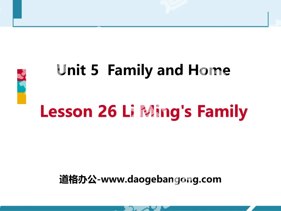 《Li Ming's Family》Family and Home PPT免费课件
