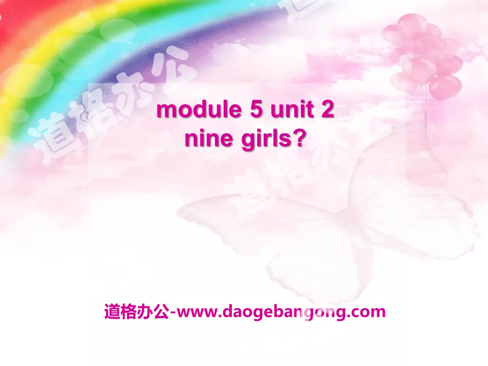 "Nine girls?" PPT courseware 2