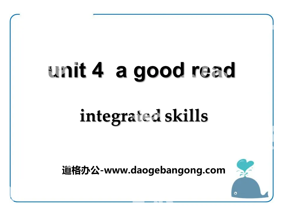 《A good read》Integrated skillsPPT
