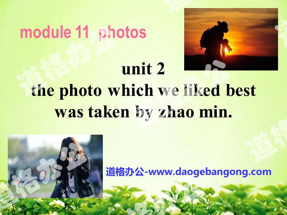 《The photo which we liked best was taken by Zhao Min》Photos PPT课件2
