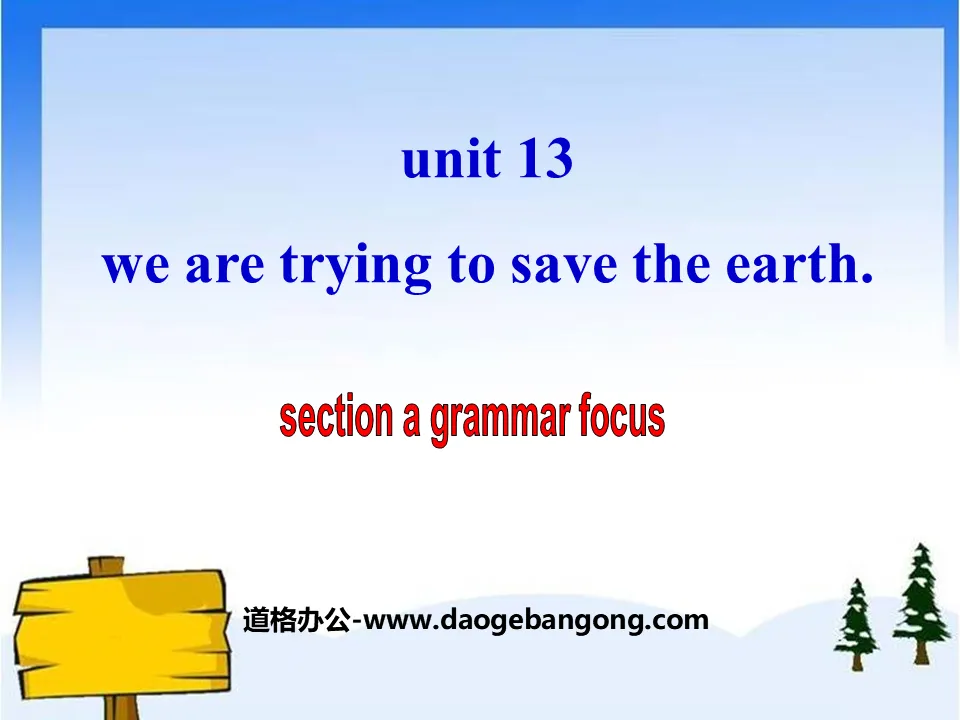 《We're trying to save the earth!》PPT Courseware 3