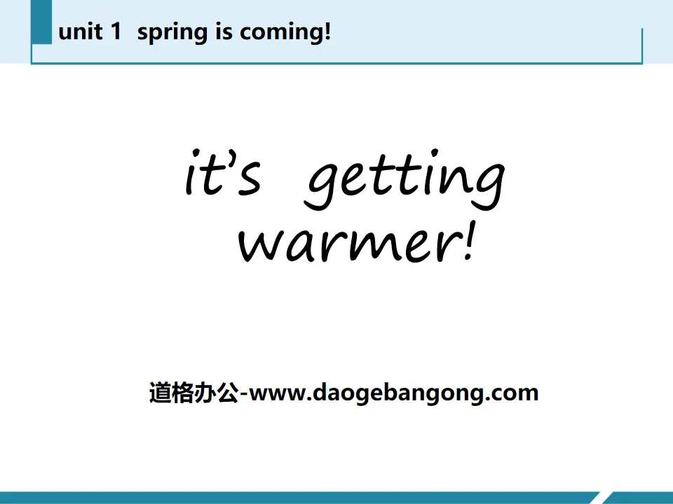 "It's Getting Warmer!" Spring Is Coming PPT teaching courseware