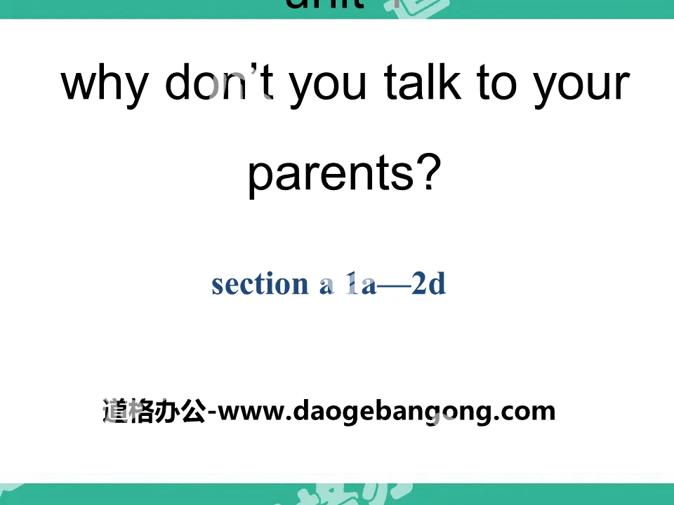 《Why don't you talk to your parents?》PPT課件7