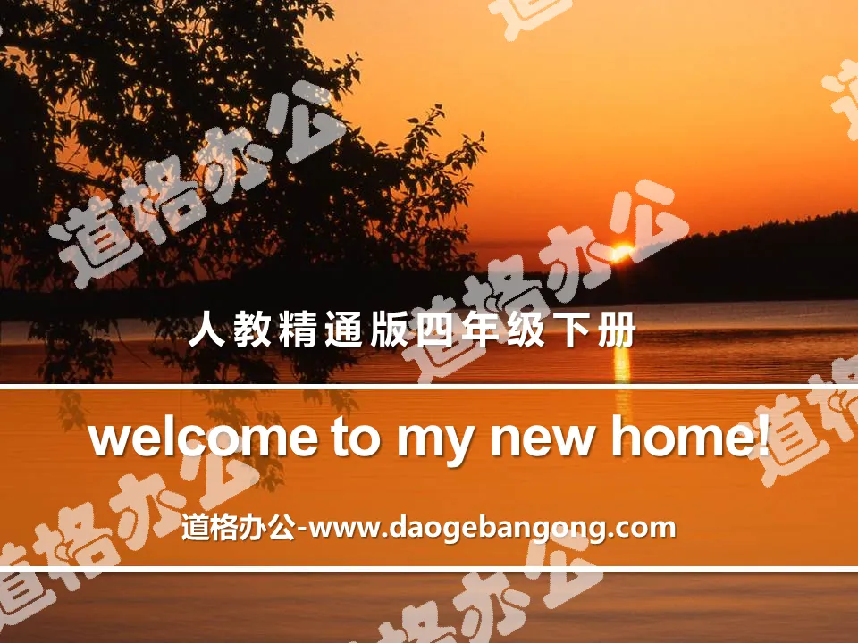 "Welcome to my new home" PPT courseware 4