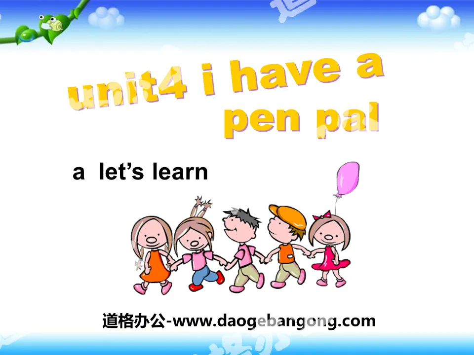 《I have a pen pal》PPT课件2
