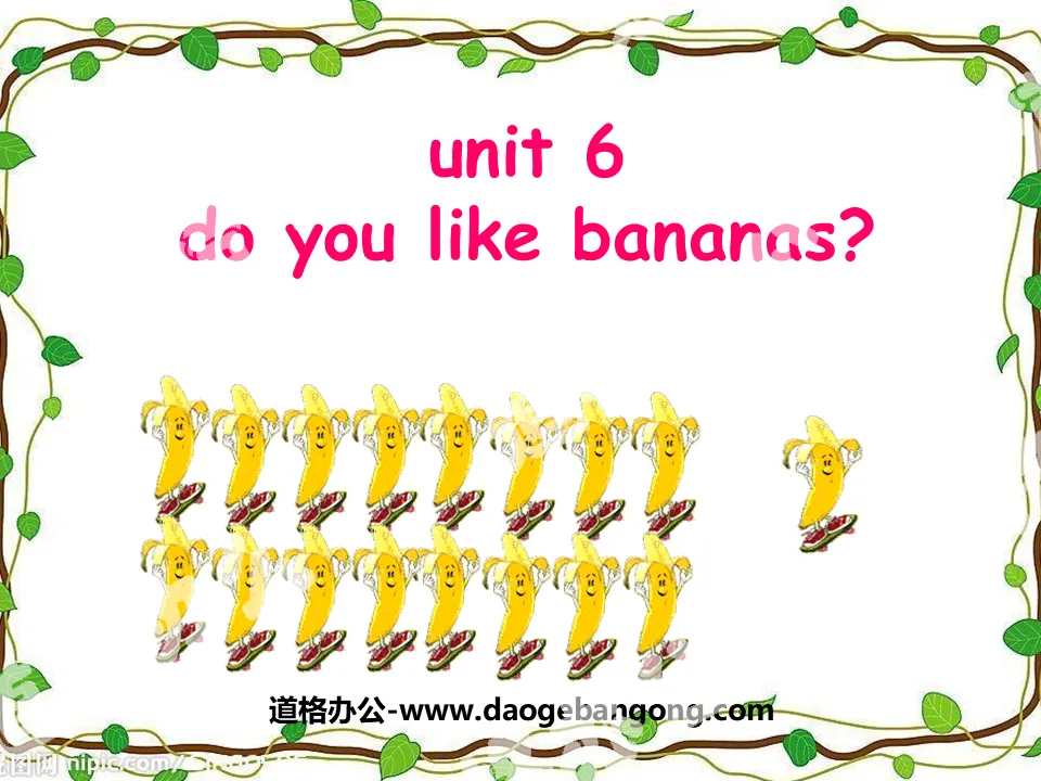 "Do you like bananas?" PPT courseware 6