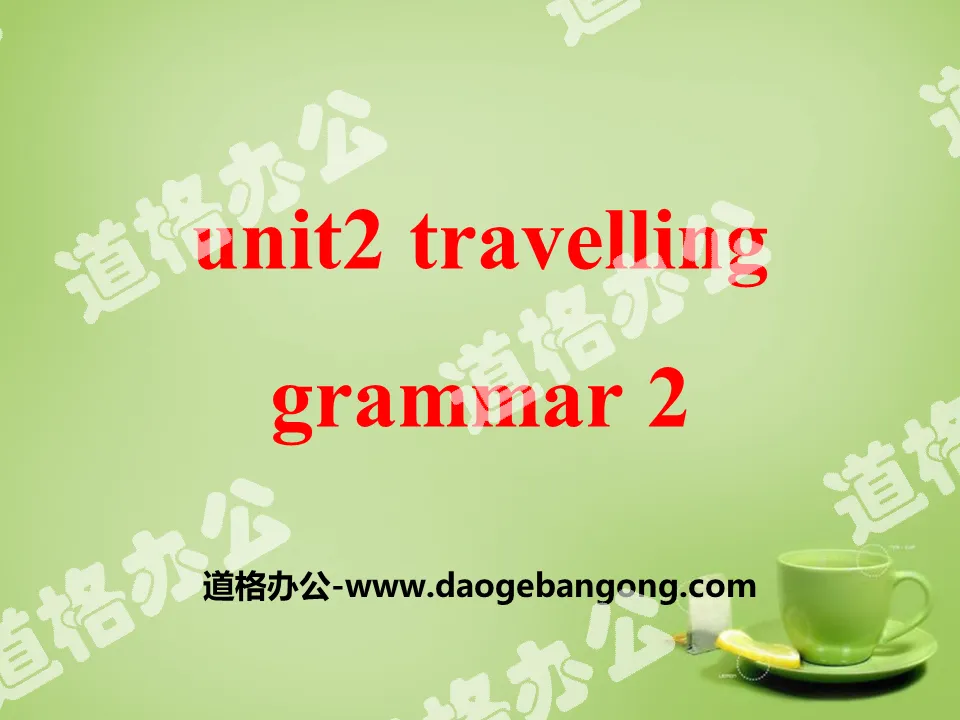 "Travelling" GrammarPPT courseware