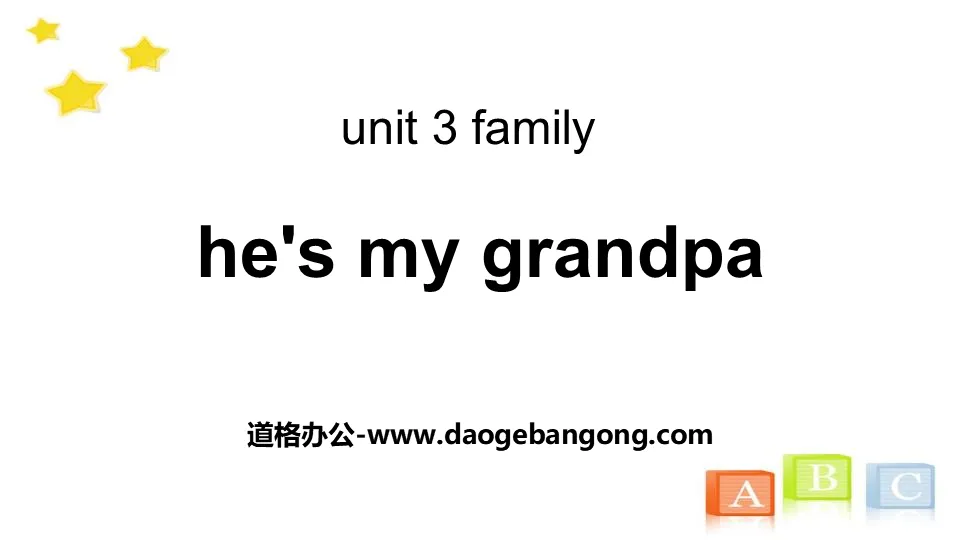 《He's My Grandpa》Family PPT