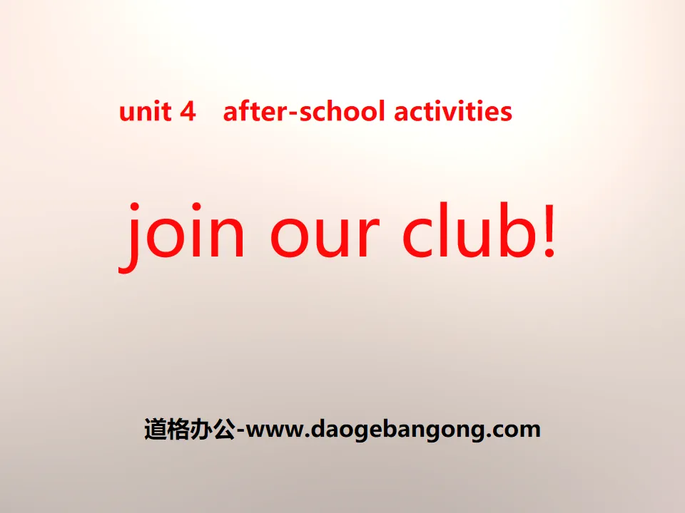 《Join Our Club!》After-School Activities PPT下載