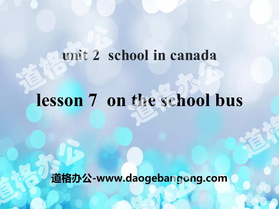 《On the School Bus》School in Canada PPT課件