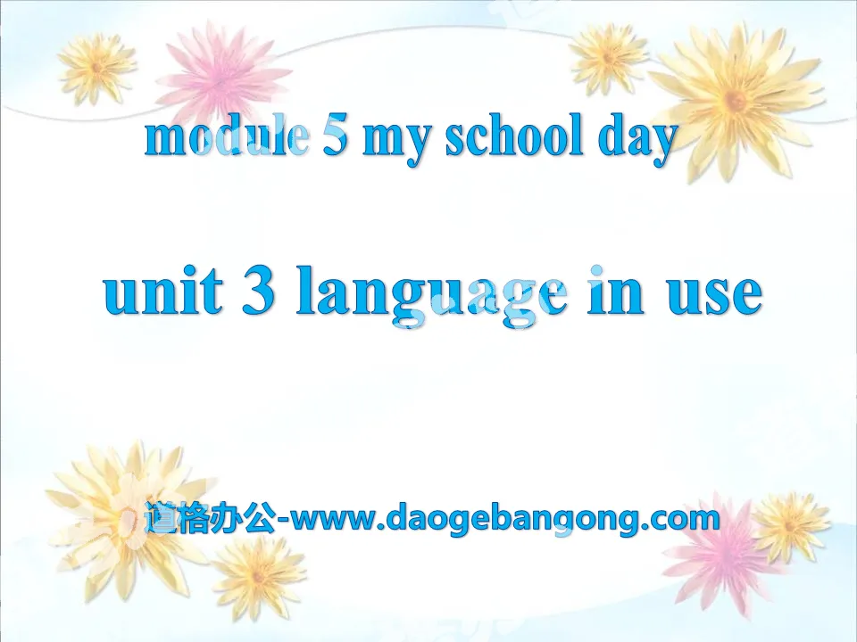 "Language in use" My school day PPT courseware