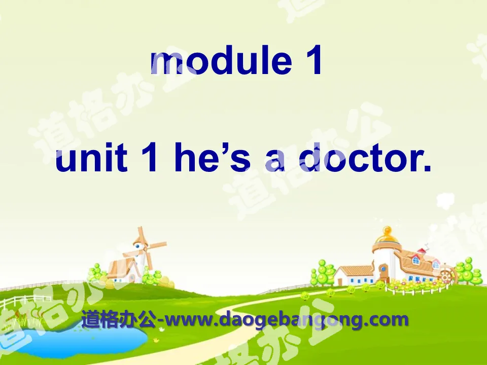 "He’s a doctor" PPT courseware