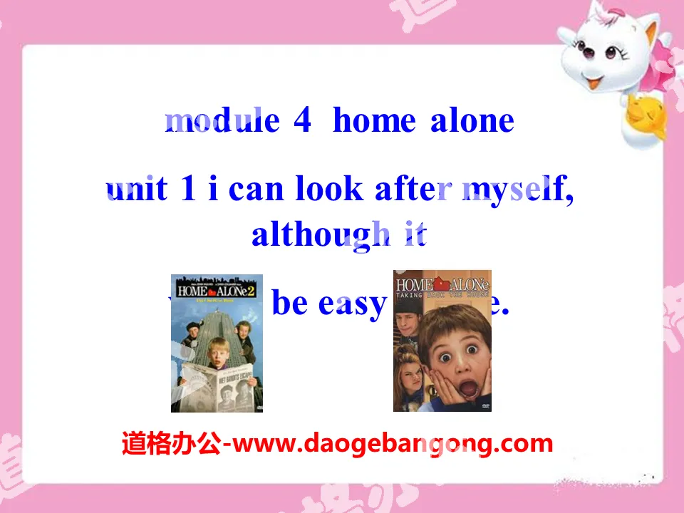《I can look after myself,although it won't be easy for me》Home alone PPT课件3
