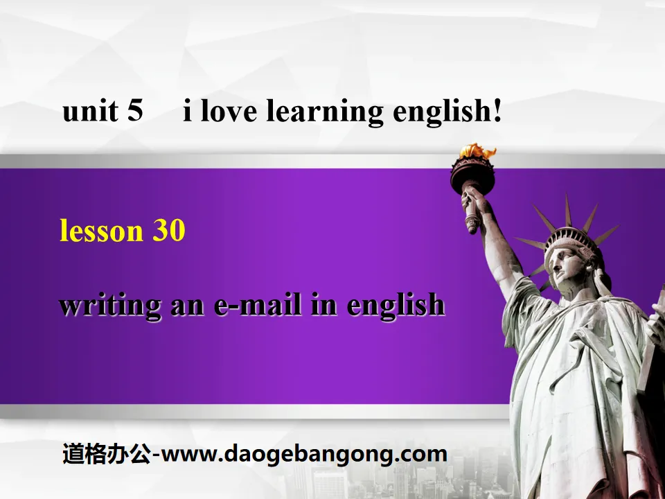 "Writing an E-mail in English" I Love Learning English PPT teaching courseware