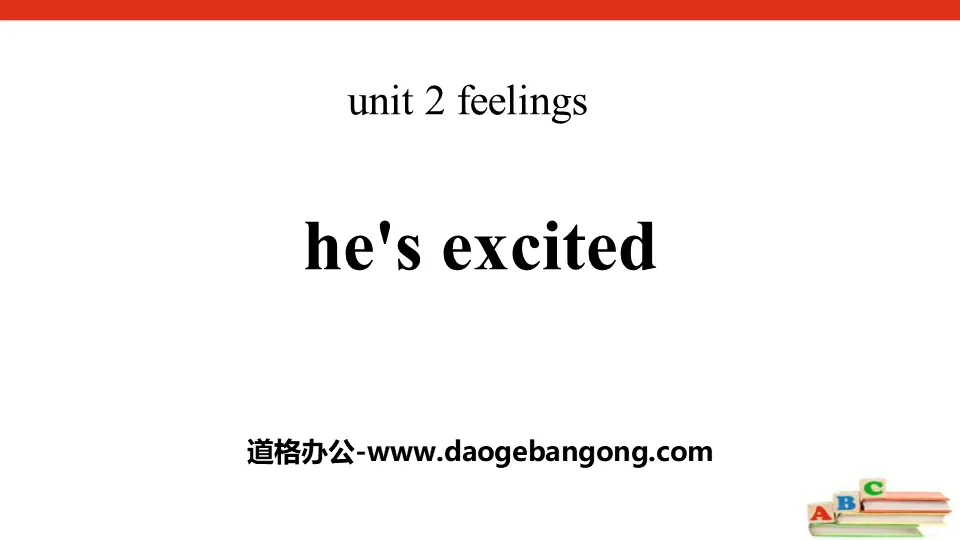 《He's excited》Feelings PPT