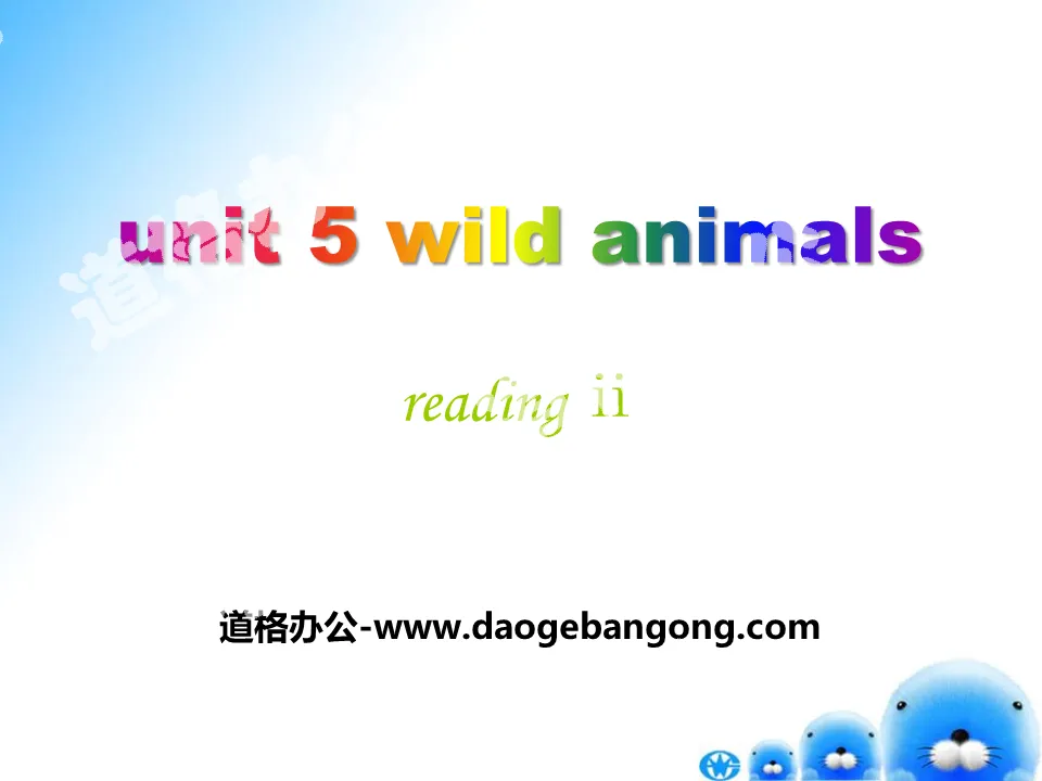 《Wild animals》ReadingPPT课件
