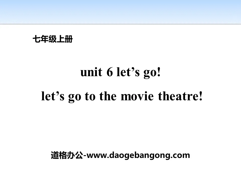 "Let's Go to the Movie Theater!" Let's Go! PPT download
