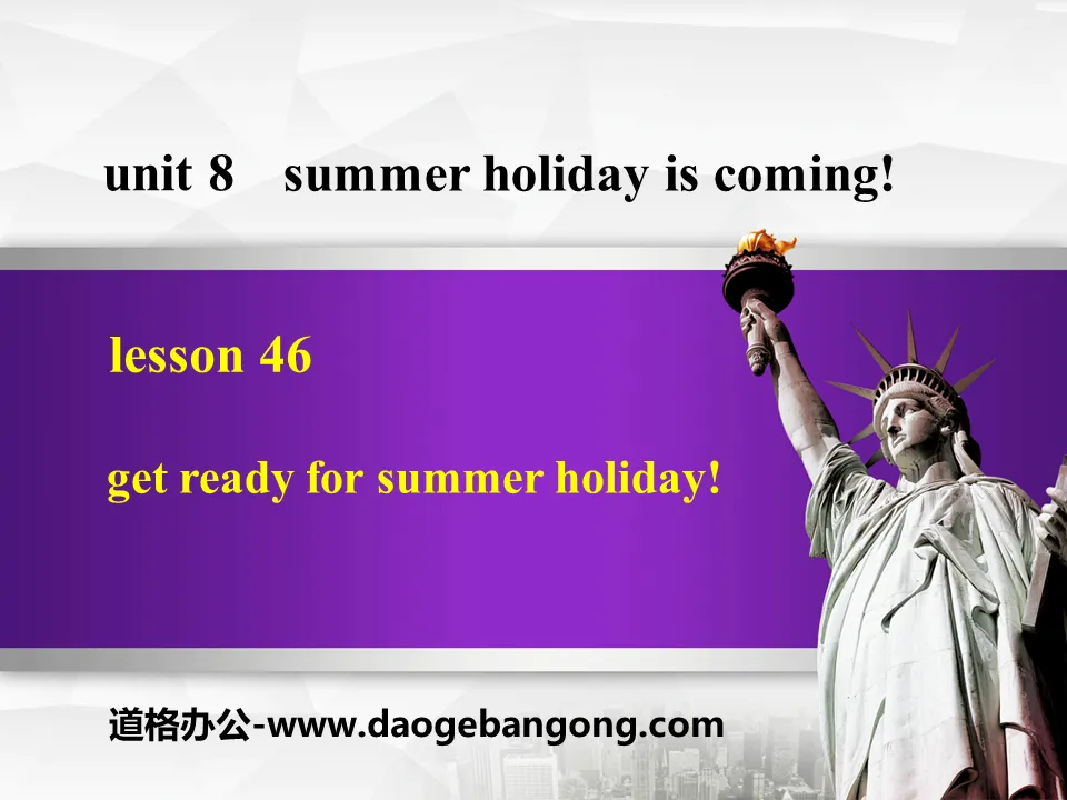 《Get Ready for Summer Holiday!》Summer Holiday Is Coming! PPT Free Download