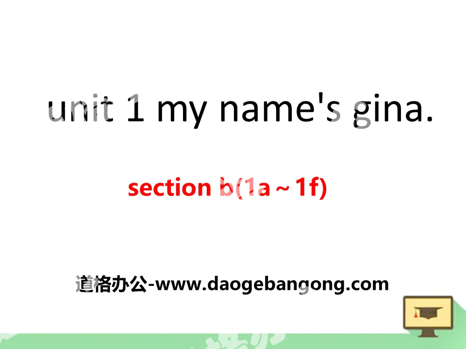 《My name's Gina》PPT课件10
